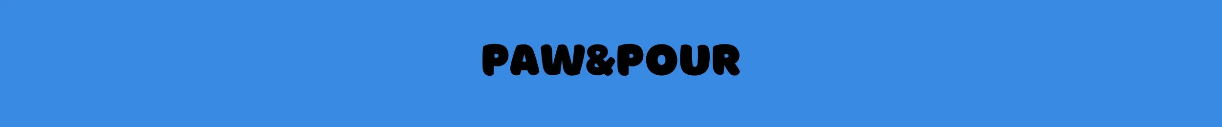 Paw&Pour - Petsonalise