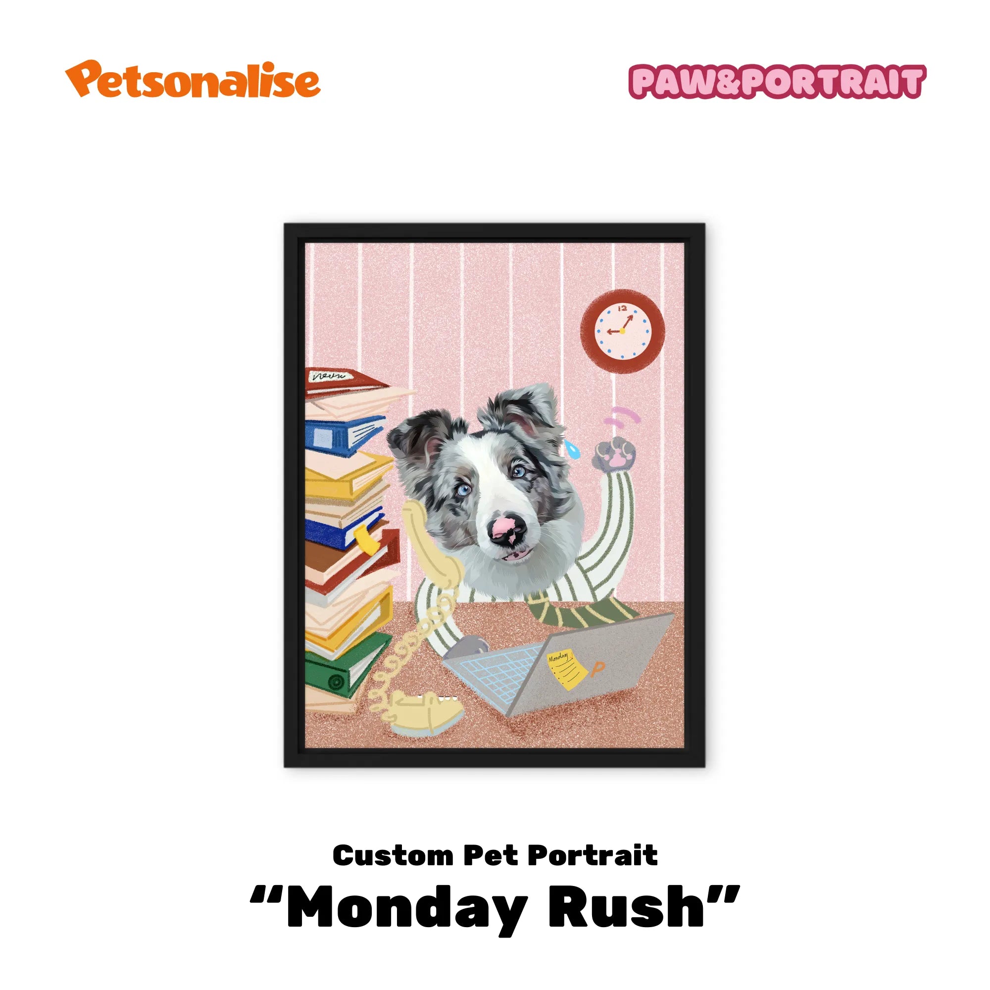 Custom Pet Portrait Canvas - Monday Rush - Petsonalise